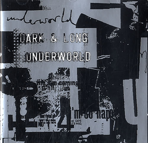 Underworld Dark & Long - 3rd CD single (CD5 / 5") Danish UDWC5DA621558