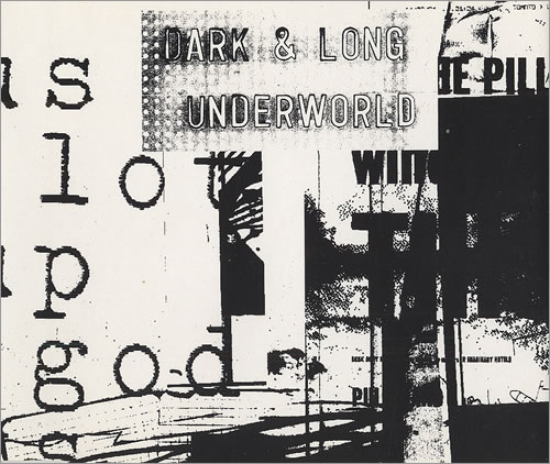 Underworld Dark & Long CD single (CD5 / 5") UK UDWC5DA73327