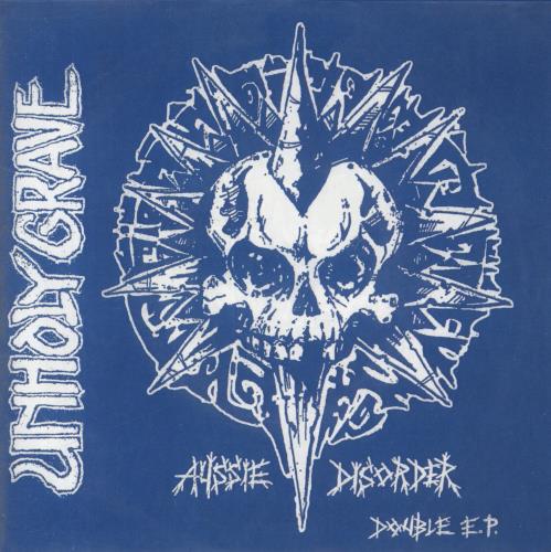 Unholy Grave Aussie Disorder Double E.P. 7" vinyl single (7 inch record / 45) US 65J07AU837390