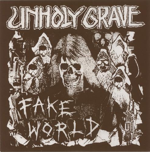 Unholy Grave Fake World 7" vinyl single (7 inch record / 45) US 65J07FA844818