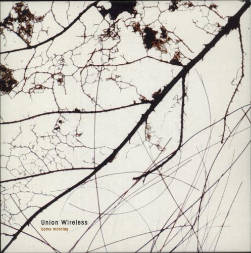 Union Wireless Some Morning 7" vinyl single (7 inch record / 45) Spanish -PJ07SO886569