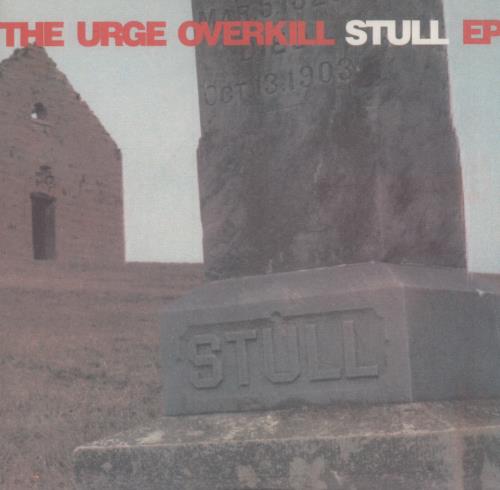 Urge Overkill Stull EP 7" vinyl single (7 inch record / 45) US UOV07ST330426