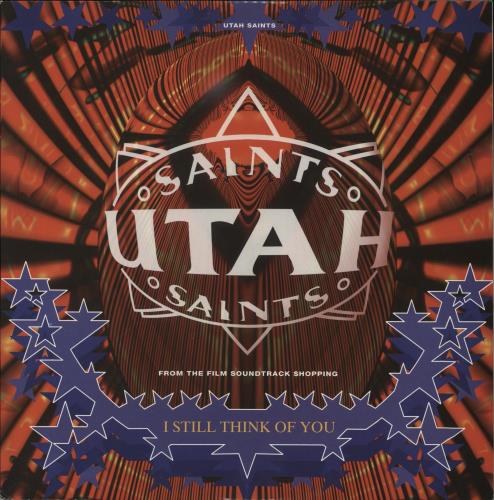 Utah Saints I Still Think Of You 12" vinyl single (12 inch record / Maxi-single) UK UTA12IS187966