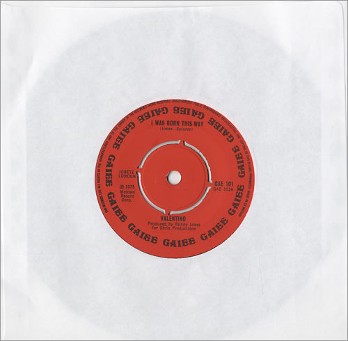 Valentino I Was Born This Way - 4 Prong 7" vinyl single (7 inch record / 45) UK VTO07IW459493