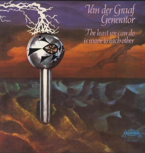 Van Der Graaf Generator The Least We Can Do Is Wave To Each Other - Blue Label vinyl LP album (LP record) UK VDGLPTH443762