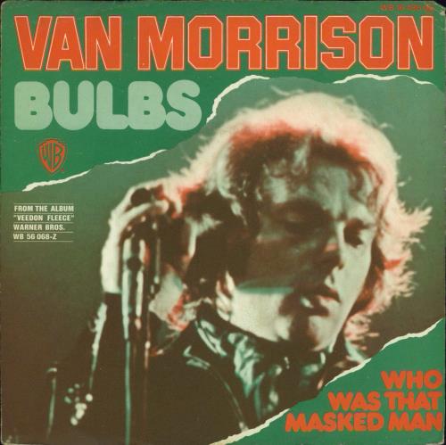 Van Morrison Bulbs + pr 7" vinyl single (7 inch record / 45) German VMO07BU771873