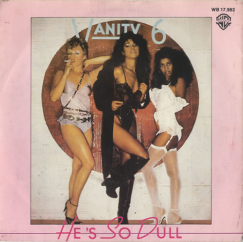 Vanity 6 He's So Dull 7" vinyl single (7 inch record / 45) Belgian XAN07HE628832