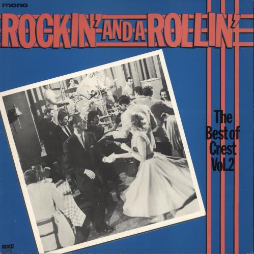 Various-50s/Rock & Roll/Rockabilly Rockin' And A Rollin' The Best Of Crest Vol.2 vinyl LP album (LP record) UK 50VLPRO729564