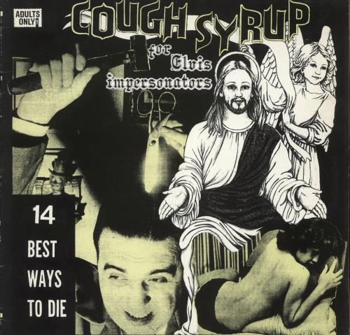 Various-60s & 70s Cough Syrup For Elvis Impersonators - 14 Best Ways To Die vinyl LP album (LP record) UK SVALPCO736954