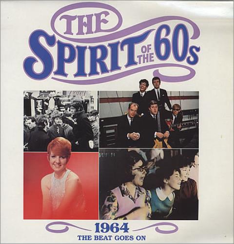 Various-60s & 70s The Spirit Of The 60s - 1964 The Beat Goes On 2-LP vinyl record set (Double LP Album) UK SVA2LTH402466