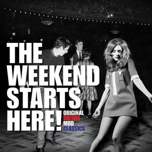 Various-60s & 70s The Weekend Starts Here! Original Sixties Mod Classics 3-CD album set (Triple CD) UK SVA3CTH449682
