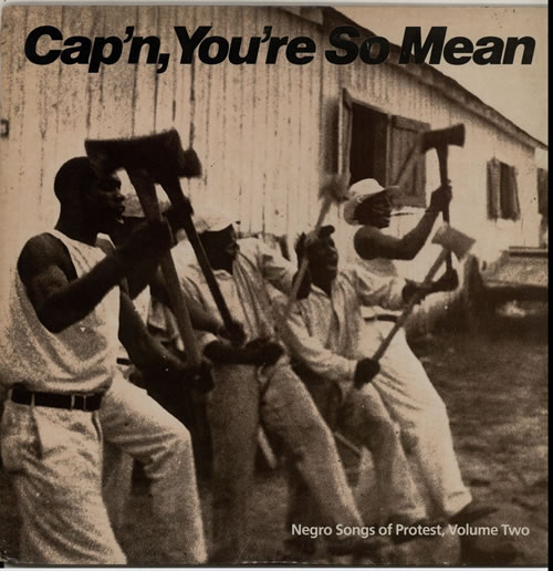 Various-Blues & Gospel Cap'n, You're So Mean: Negro Songs Of Protest Vol 2 vinyl LP album (LP record) US V-BLPCA628221