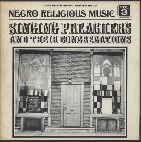 Various-Blues & Gospel Negro Religious Music Vol. 3 - Singing Preachers And Their Congregations vinyl LP album (LP record) US V-BLPNE880225