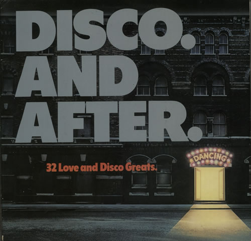 Various-Dance Disco. And After. 2-LP vinyl record set (Double LP Album) UK D.V2LDI639357
