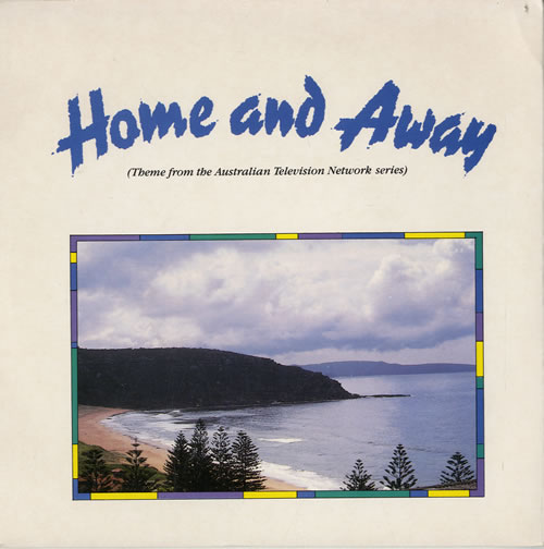 Various-Film, Radio, Theatre & TV Home And Away 7" vinyl single (7 inch record / 45) UK FVA07HO598862