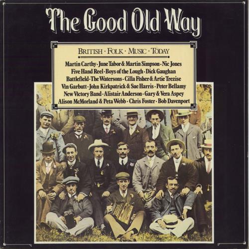 Various-Folk The Good Old Way vinyl LP album (LP record) UK V-FLPTH543766