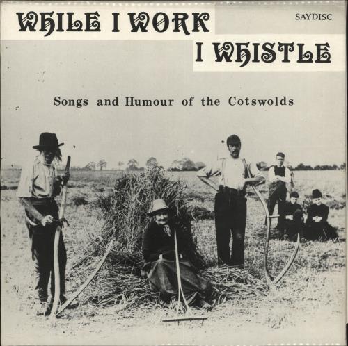 Various-Folk While I Work I Whistle vinyl LP album (LP record) UK V-FLPWH710839