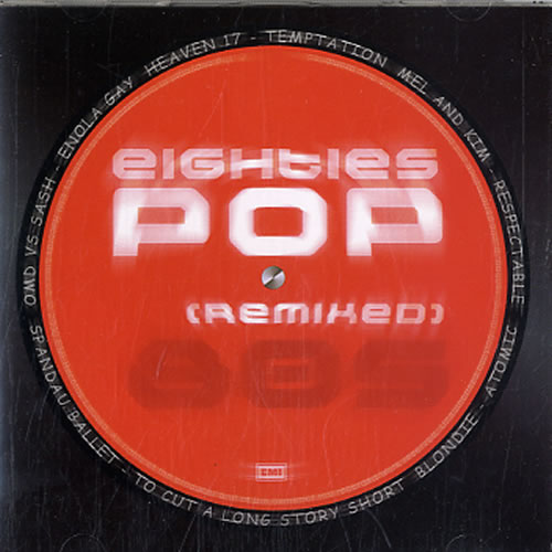 Various-Pop Eighties Pop (Remixed) CD album (CDLP) UK 7VACDEI612721