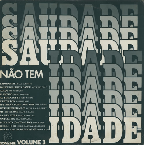 Various-Pop Saudade N�o Tem Idade Volume 3 vinyl LP album (LP record) Brazilian 7VALPSA639295