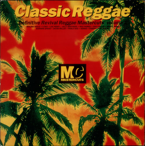 Various-Reggae & Ska Classic Reggae Mastercuts Volume 1 2-LP vinyl record set (Double LP Album) UK V-A2LCL473106