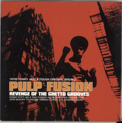 Various-Soul & Funk Pulp Fusion: Revenge Of The Ghetto Grooves 2-LP vinyl record set (Double LP Album) UK SJF2LPU712431