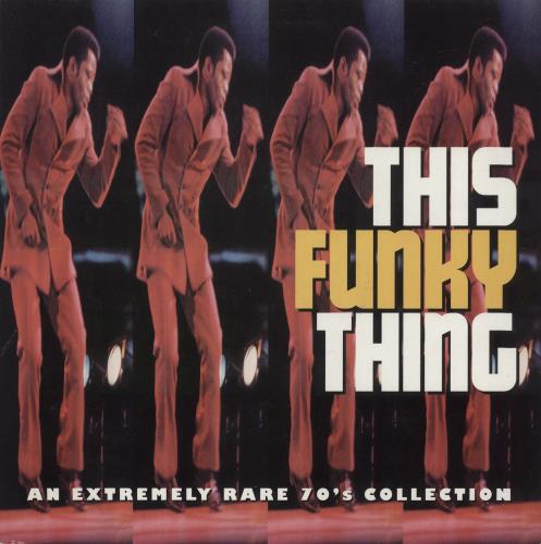 Various-Soul & Funk This Funky Thing: An Extremely Rare 70's Collection vinyl LP album (LP record) UK SJFLPTH877722