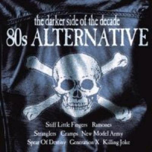 Various Artists 80s Alternative - The Darker Side Of The Decade CD album (CDLP) UK VARCDSA270888