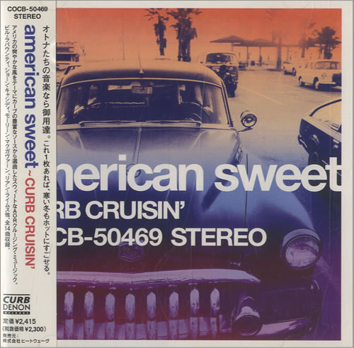 Various Artists American Sweet - Curb Cruisin' CD album (CDLP) Japanese VARCDAM522538