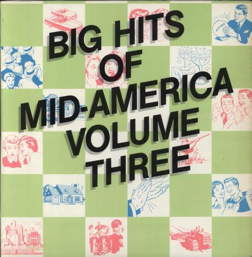 Various Artists Big Hits Of Mid-America Volume Three 2-LP vinyl record set (Double LP Album) US VAR2LBI825166