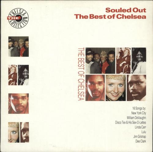 Various Artists Souled Out: The Best Of Chelsea vinyl LP album (LP record) UK VARLPSO700213