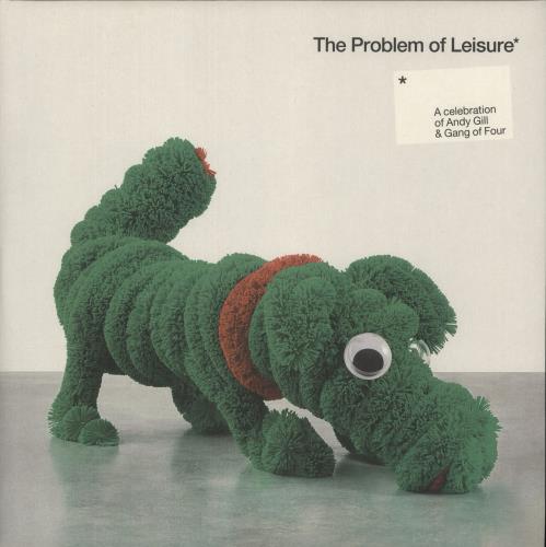 Various Artists The Problem Of Leisure: A Celebration Of Andy Gill & Gang Of Four - Black Vinyl vinyl LP album (LP record) UK VARLPTH881920