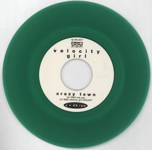 Velocity Girl Crazy Town - Green Vinyl 7" vinyl single (7 inch record / 45) German VCT07CR317059