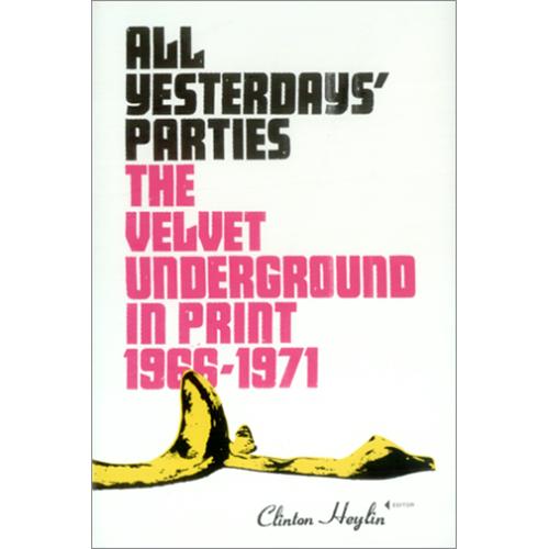 Velvet Underground All Yesterdays' Parties book US VUNBKAL417244