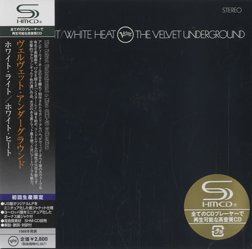 Velvet Underground White Light / White Heat SHM CD Japanese VUNHMWH455201