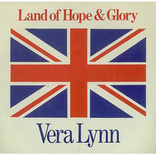 Vera Lynn Land Of Hope & Glory 7" vinyl single (7 inch record / 45) UK VRN07LA406018