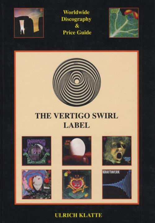 Vertigo Label The Vertigo Swirl Label Worldwide Discography & Price Guide book German VRTBKTH429537