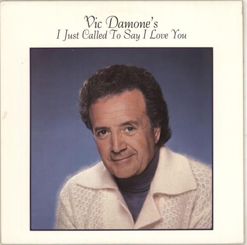 Vic Damone I Just Called To Say I Love You vinyl LP album (LP record) US VDELPIJ711266