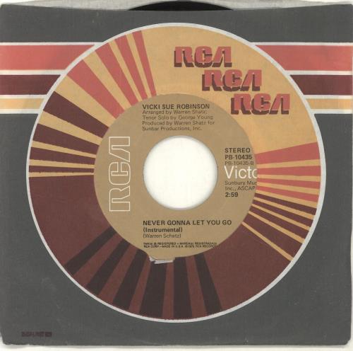 Vicki Sue Robinson Never Gonna Let You Go 7" vinyl single (7 inch record / 45) US VSR07NE690223