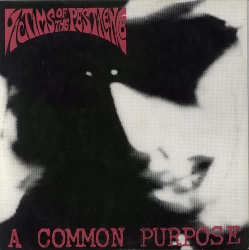 Victims Of The Pestilence A Common Purpose 12" vinyl single (12 inch record / Maxi-single) UK V1D12AC817905