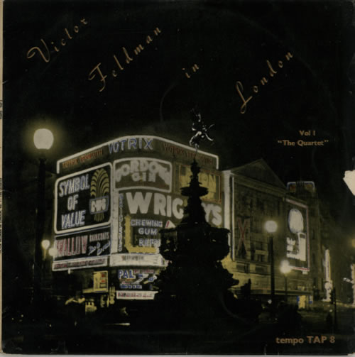 Victor Feldman In London Vol. 1: The Quartet vinyl LP album (LP record) UK VFELPIN622758