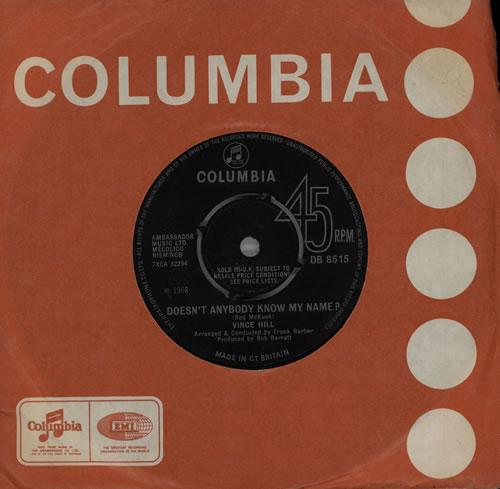 Vince Hill Doesn't Anybody Know My Name? 7" vinyl single (7 inch record / 45) UK VH207DO570708