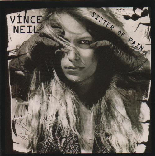 Vince Neil Sister Of Pain 7" vinyl single (7 inch record / 45) UK VIN07SI662127
