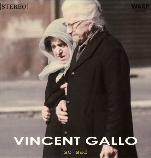 Vincent Gallo So Sad 12" vinyl single (12 inch record / Maxi-single) UK VJ512SO555755