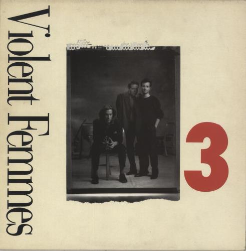 Violent Femmes 3 (Three) - EX vinyl LP album (LP record) UK VIOLPTH868406