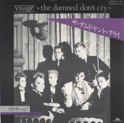 Visage The Damned Don't Cry 7" vinyl single (7 inch record / 45) Japanese VIS07TH150425
