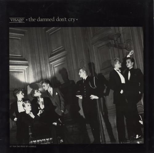 Visage The Damned Don't Cry 12" vinyl single (12 inch record / Maxi-single) Canadian VIS12TH72559