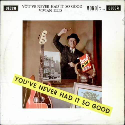 Vivian Ellis You've Never Had It So Good 10" vinyl single (10 inch record) UK VVL10YO503341