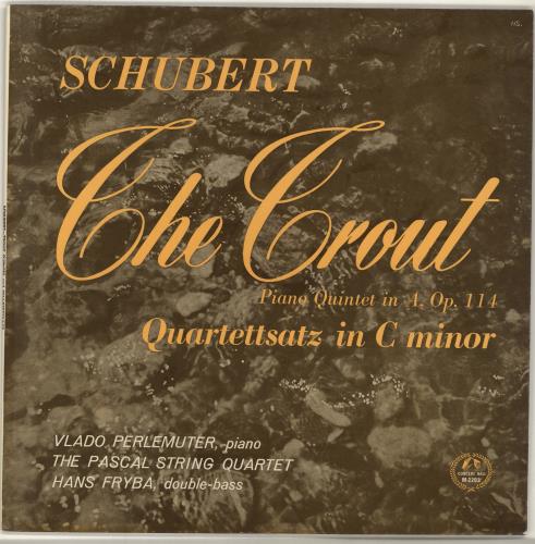 Vlado Perlemuter Schubert: "The Trout" - Piano Quintet in a Major, Op.114 / Quartettsatz in C Minor, Op. Posth. vinyl LP album (LP record) UK YLBLPSC702073