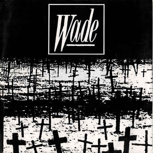 Wade I Swear To God 7" vinyl single (7 inch record / 45) US WFD07IS558781