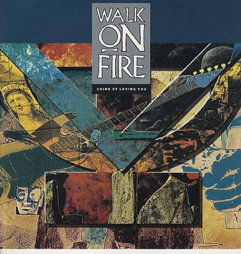 Walk On Fire Crime Of Loving You 12" vinyl single (12 inch record / Maxi-single) UK WOF12CR332170